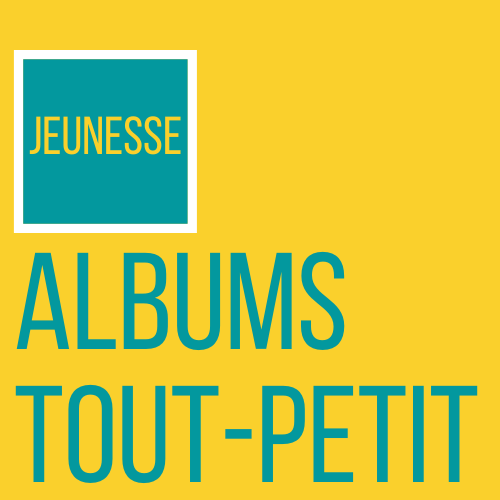 Albums tout-petit - 0/3ans